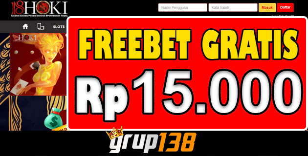 18Hoki Promo Freebet Member Baru Tanpa Deposit Rp 15.000