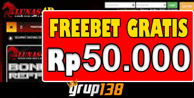 LUNAS4d Freebet Member Gratis Hingga Rp 50.000 Tanpa Deposit