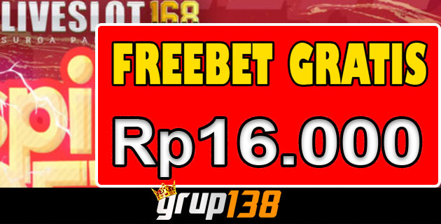 LIVESLOT168 Freebet Terbaru Tanpa Deposit Rp 16.000 Gratis