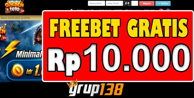 GoldenToto Freebet Gratis Rp 10.000 Tanpa Deposit