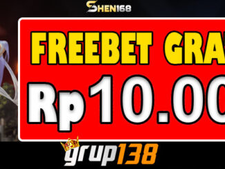 SHEN168 Freebet Gratis Rp 10.000 Tanpa Deposit